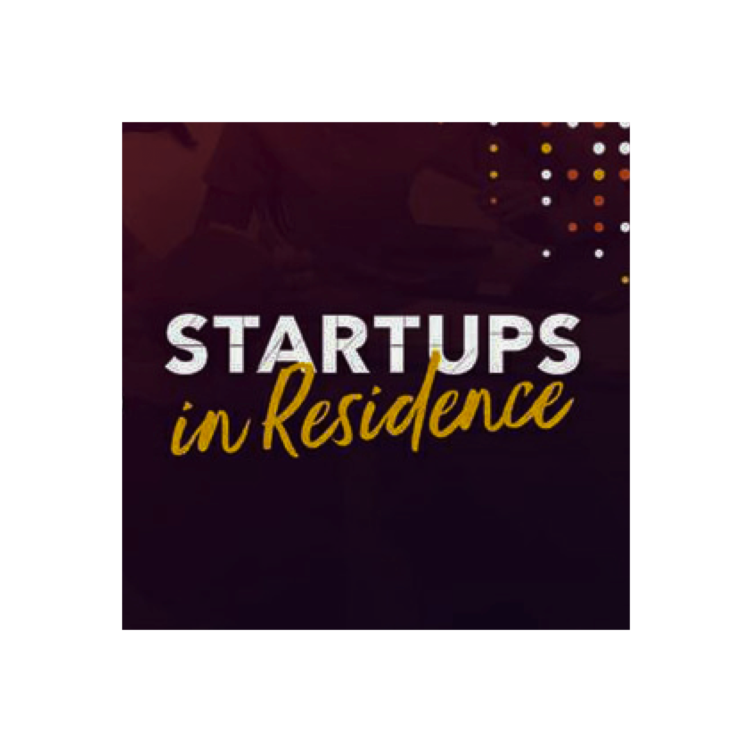 Startups in Residence